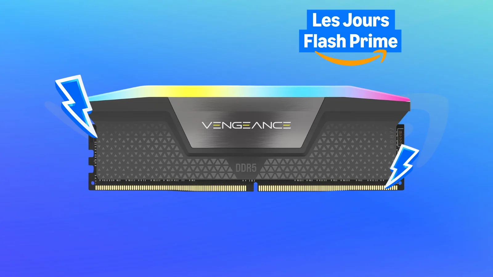 POUR LE PRIME DAY, LA RAM CORSAIR VENGEANCE RGB DDR5 16 GO DE RAM PASSE SOUS LES 300€
