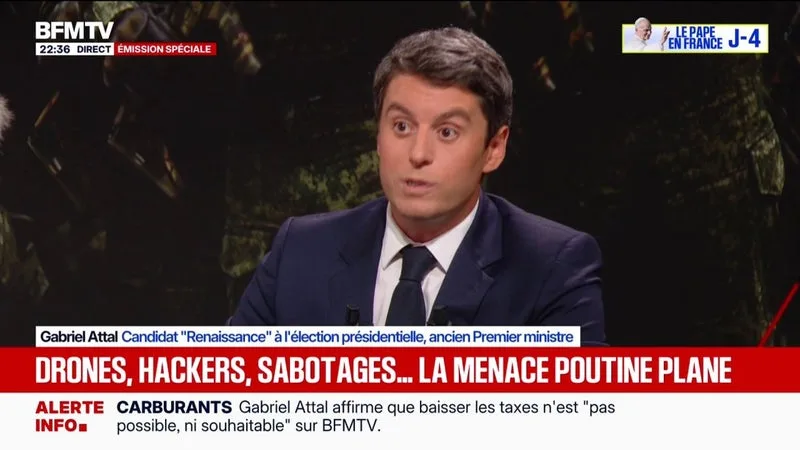 MENACE RUSSE: « DÉFENDRE NOS INTÉRÊTS, C’EST ÉVIDEMMENT DÉFENDRE L’UKRAINE », ESTIME GABRIEL ATTAL, CANDIDAT « RENAISSANCE » À L’ÉLECTION PRÉSIDENTIELLE