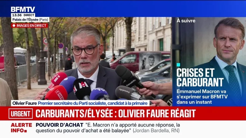CONFLITS INTERNATIONAUX ET PRIX DES CARBURANTS: « CETTE SITUATION EST AMENÉE À DURER », PRÉVIENT OLIVIER FAURE, PREMIER SECRÉTAIRE DU PARTI SOCIALISTE ET CANDIDAT À LA PRIMAIRE SOCIALISTE